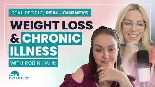 Gina Livy (ft. Robin Hahn) | Doing The Livy Method While Living With A Chronic Illness