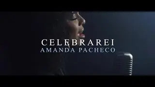 Amanda Pacheco | Celebrarei (cover)