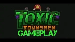 Toxic Townsmen - Early Access PC Gameplay (retro shooter)