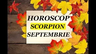 SCORPION ♏TAROT SEPTEMBRIE🍇FACEȚI LOC IUBIRII SĂ INTRE IN VIAȚA DVS.!♥️🌈