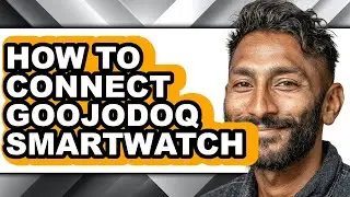 How to Connect Goojodoq Smartwatch (full Guide)
