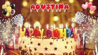 AGUSTINA Birthday Song &ndash; Happy Birthday Agustina