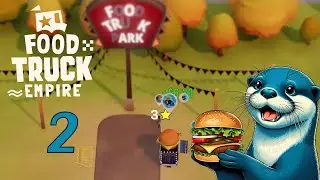 Food Truck Park | Food Truck Empire | Playtest, Ep. 2