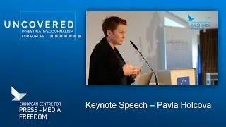 Pavla Holcova | Keynote speech at the ECPMF's Uncovered conference in Berlin