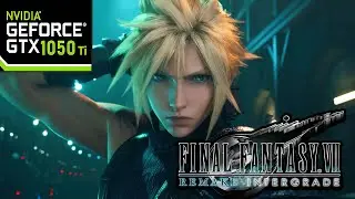 Final Fantasy 7 Remake Intergrade Gameplay on GTX 1050 Ti + Ryzen 5 8400F | Walkthrough (2026)