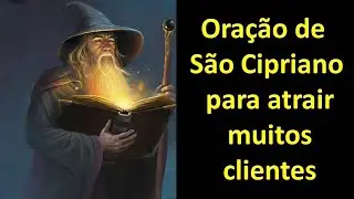 Oração de São Cipriano para atrair muitos clientes