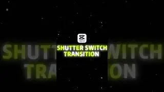 Capcut- Shutter Switch Effect #capcut #capcutedit #shutter #switch #effects #shortsfeed #short