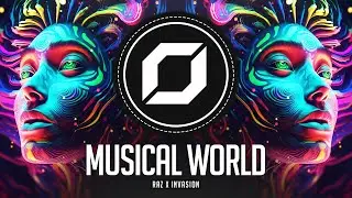 PSY-TRANCE ◉ RAZ X Invasion - Musical World