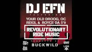 DJ EFN feat. Your Old Droog, Royce Da 5'9, OC, Reks - 