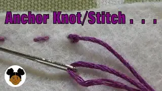 Anchor Stitch/Knot Hand Sewing Tutorial