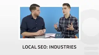 Local SEO: Industries