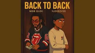 Back 2 Back (feat. 1LoveeVee)