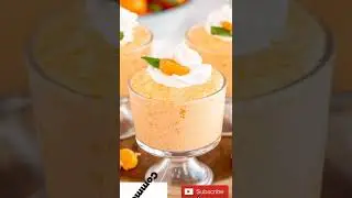 7 Mandarin Orange Desserts #shorts #mandarinorangedesserts #mandarinorange