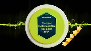 CIS-HAM: Certified Implementation Specialist - Hardware Asset Management | Solved Questions
