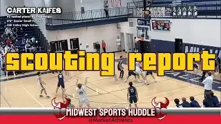 Carter Kaifes Scouting Report - Midwest Sports Huddle Session 4 - Market Athletes