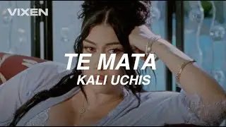 KALI UCHIS | Te Mata (Sub Español)