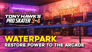Tony Hawk's Pro Skater 3+4 Waterpark Restore Power To The Arcade