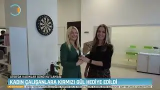ATSO VİZYON- 8 MART D&Uuml;NYA KADINLAR G&Uuml;N&Uuml; &Ccedil;İ&Ccedil;EKLERLE KUTLANDI