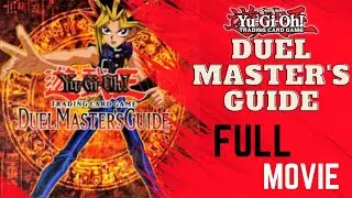 Yu-Gi-Oh! Duel Masters Guide Full!