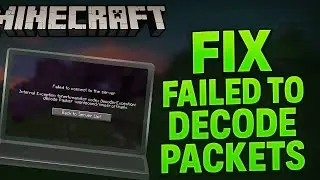 How to Fix Failed to Decode Packets in Minecraft 2025 (Fast & Easy Guide)