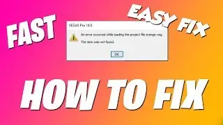 *Working* An error occurred while loading the project file 100% FIX 2026 | SONY VEGAS 15/16