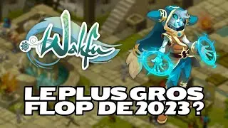 WAKFU MONOCOMPTE - LE PLUS GROS FLOP D'ANKAMA ?