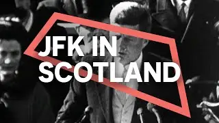 When JFK came to Scotland