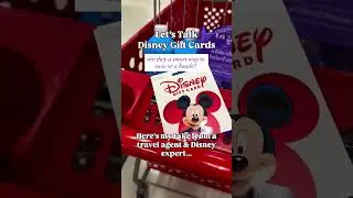 Let's Talk About Disney Gift Cards