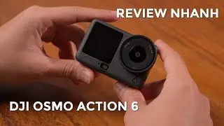 Review nhanh DJI Osmo Action 6 - C&oacute; g&igrave; mới? | Tokyo Camera