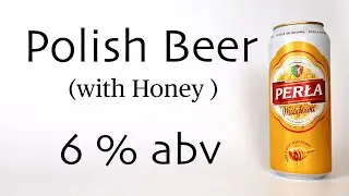 Perła Miodowa - Beer with Honey.