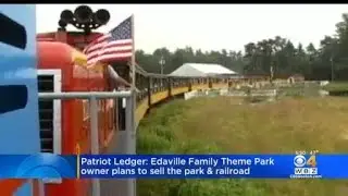 Edaville Railroad Family Theme Park Reportedly Going Up For Sale