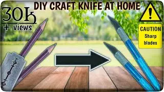 How to make best craft knife | Diy craft knife easy at home| Diy x-acto/ hobby knife