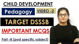 Dsssb Previous year questions PRT ||  CDP AND PEDAGOGY || TARGET DSSSB || CLASS-2