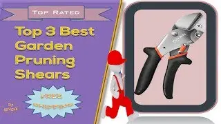 Top 3 Best Garden Pruning Shears | Pruning Shears Home Depot
