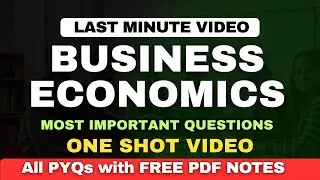 Business Economics One shot video Semester 5 Bcom | Bcom hons | Previous Year Questions | DU SOL 