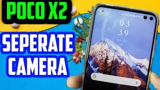How to Seperate Front Camera in POCO X2 | Poco X2 Tips And Tricks.