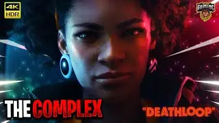 DEATHLOOP (THE COMPLEX) PS5 NO COMMENTARY @4K HDR 60FPS | 🎯1000 SUBS