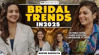 Wedding PR,Magazine Features & Bridal Fashion 2025|Nupur Sarvaiya|Khush Magazine UK|Ep40|WedFmIndia