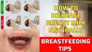 Breastfeeding Attachment | How To Increase Breast Milk Supply Naturally