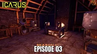 A Lot More Steps To Progress! Icarus Prometheus Gameplay [S01E03]