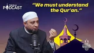 Insights into Qur'anic Mastery and Memorisation | Ep.8 | The ELM Podcast