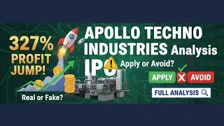 Apollo Techno Industries IPO Analysis: Apply or Avoid? ⚠️ 327% Profit Jump Real or Fake?