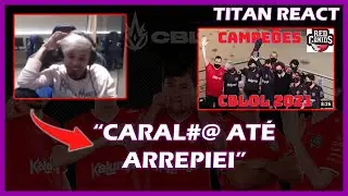 TITAN REACT RED CAMPE&Atilde; DO CBLOL MONTAGE