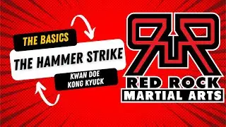 THE HAMMER STRIKE: KWAN DOE KONG KYUCK