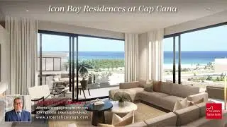 ICON BAY RESIDENCES AT CAP CANA
