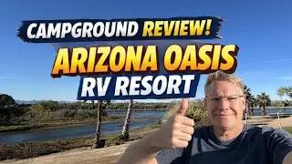 Arizona Oasis RV Resort - Campground Review - RV Living