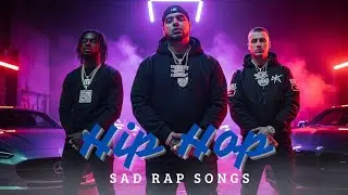Sad Rap & Emotional Hip Hop Mix | XXXTentacion, Juice WRLD Style