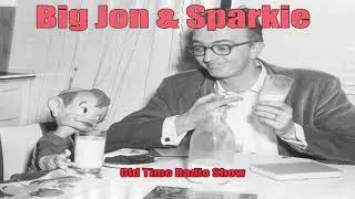 Big Jon & Sparkie, Some Light on the Mystery, Old Time Radio