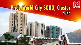 Project Review: Pride World City (SOHO), Pune