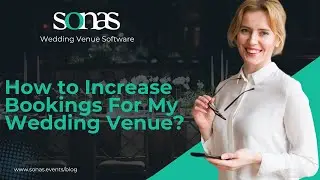 How to Increase Bookings For My Wedding Venue?